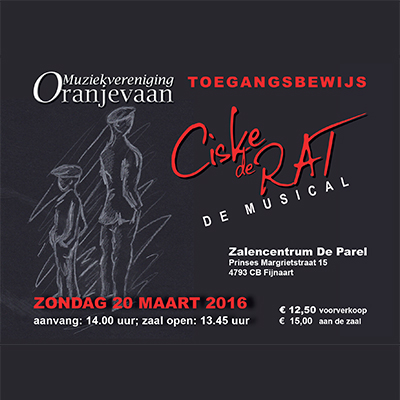Ciske de Rat De Musical zondag 20 maart 2016 UITVERKOCHT!!